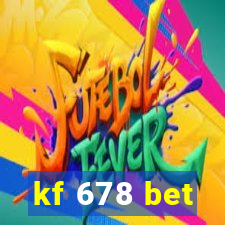 kf 678 bet